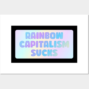 Rainbow Capitalism Sucks Posters and Art